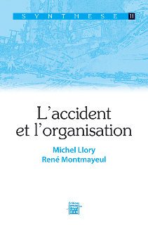 L'accident et l'organisation